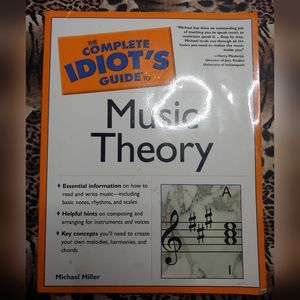 Complete IDIOT'S Guide to "Music Theory"